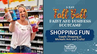 Paints, Brushes, and More! Shopping at Michaels || Fall Ball Paint and Business Bootcamp 2023