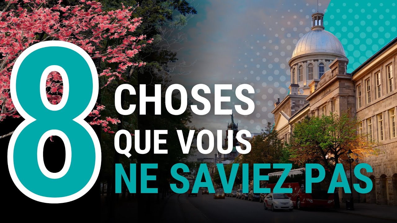 8 choses que vous ne saviez pas sur la vie à Montréal en 2024 - YouTube