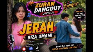 JERAH – RIZA UMAMI | COVER DANGDUT | ZURAN DANGDUT 