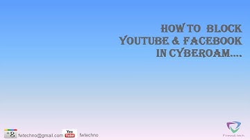 How  to block Facebook and You tube in Cyberoam