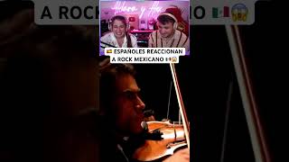 🇪🇸Españoles reaccionan a rock mexicano 🇲🇽😱