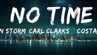 Ian Storm, Carl Clarks & Costary - No Time (Lyrics)  | 30mins - Feeling your music