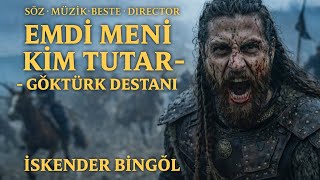 Emdi̇ Meni̇ Ki̇m Tutar - En Sert Türk Savaş Marşı Öktürkler Ir Üzik Ş