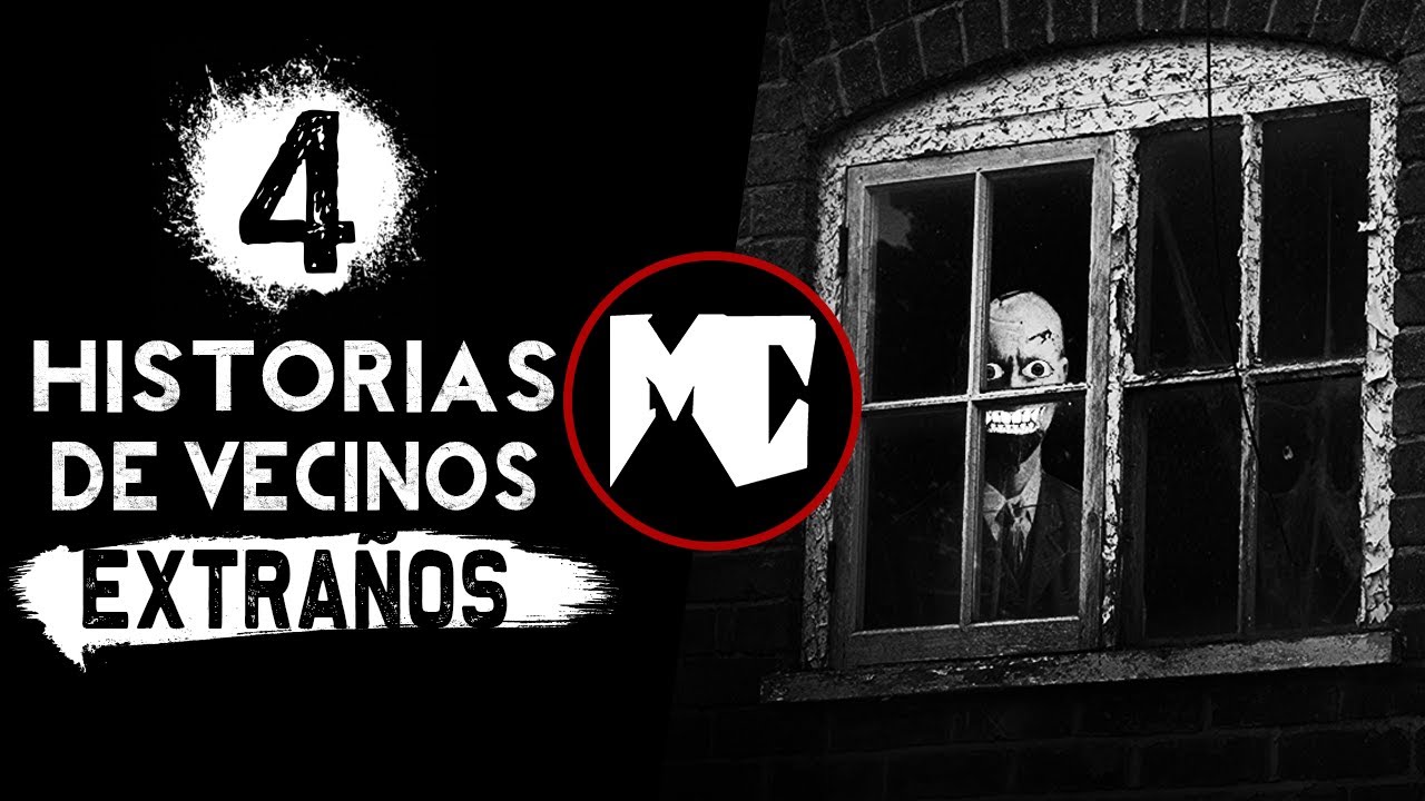 4 Historias de vecinos EXTRAÑOS III │ MundoCreepy