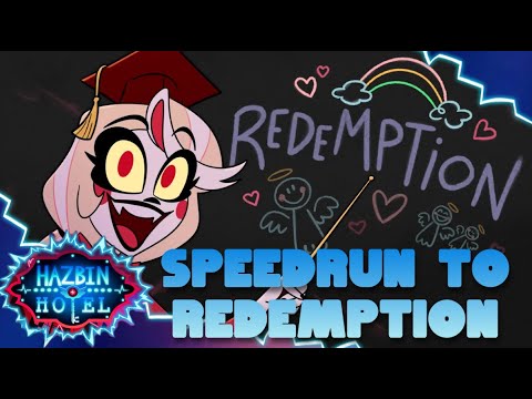 SPEEDRUN TO REDEMPTION FULL SONG HAZBIN HOTEL SEASON 2