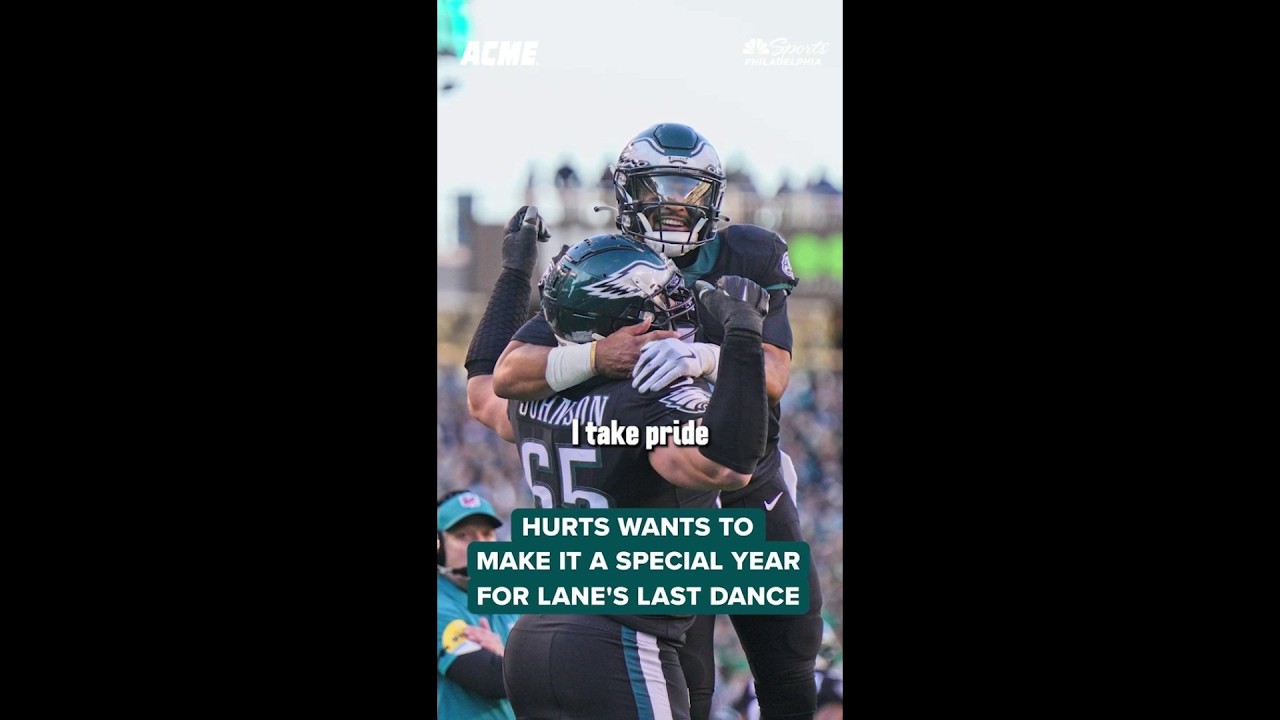 Jalen Hurts wants to "make sure it's a special year" for Lane Johnson's last dance