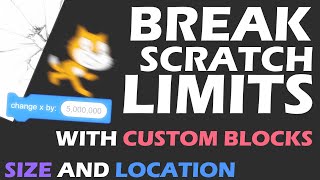 How to BREAK Size and Location LIMITS in SCRATCH