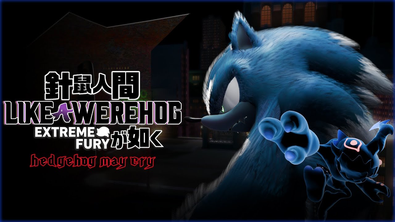 Like a Werehog: Extreme Fury Update 1.3.5, the PEAK of Sonic Unleashed!