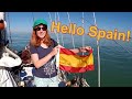 ¡Hola España! | Sailing Wisdom [S4 Ep25]