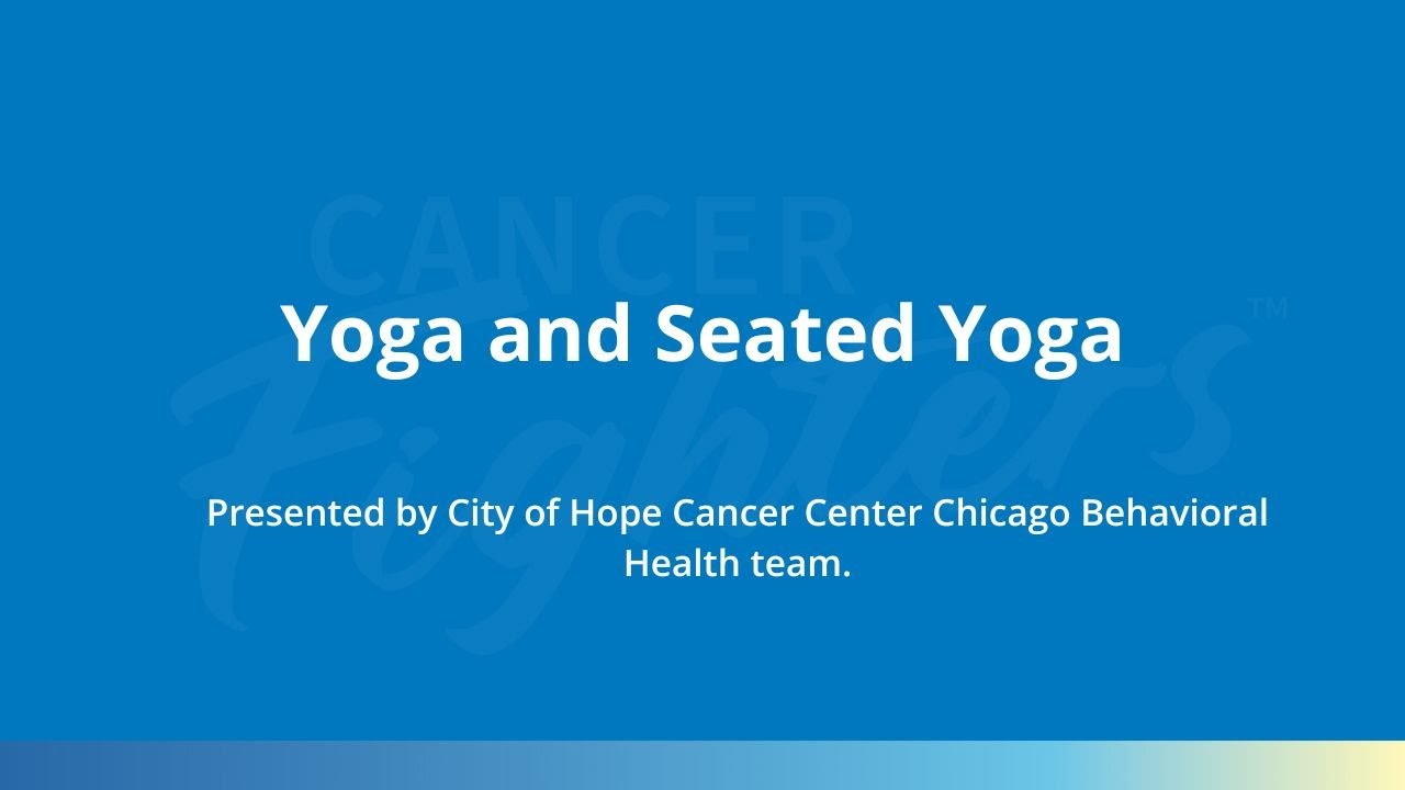 Coping Skills Toolbox: Yoga and Seated Yoga