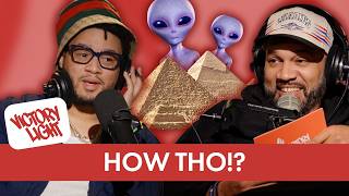 Veeze Wonders Who Built the Pyramids | Victory Light Ep. 188