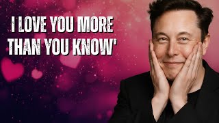 Elon Musk: ‘To My Future Wife — I Love You More Than You Know