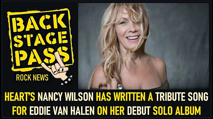 HEARTS NANCY WILSON HAS WRITTEN A TRIBUTE SONG FOR...