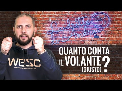 Quanto conta il VOLANTE (giusto)?