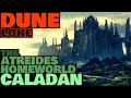 Dune Lore: The Atreides Homeworld - Caladan (DUNE 2021)