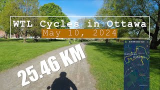 WTL Cycles 25 4 KM in Ottawa, May 10, 2024 4K