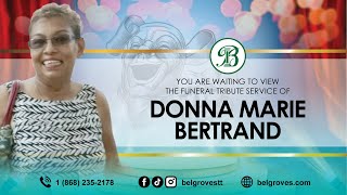 Donna Marie Bertrand Tribute Service