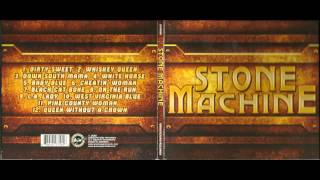 Stone Machine Down South Mama
