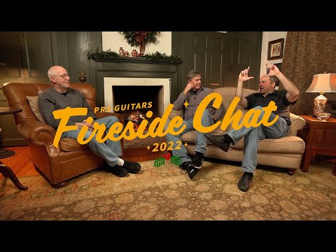 Fireside Chat: A Conversation with Paul Reed Smith, Jamie, and Jack | 2022 | PRS Guitars