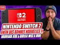 Nintendo SWITCH 2 ENFIN DES BONNES NOUVELLES GROSSE MISE A JOUR Nouveaux JEUX mp3