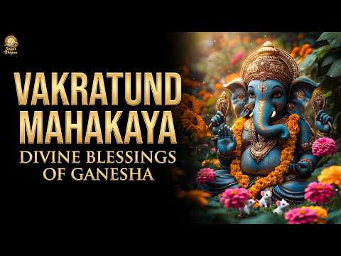 Ganesha's Divine Blessings: POWERFUL Mantra for Success & Good Luck (Vakratunda Mahakaya)