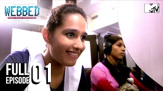 Full Episode | Ep 1 | MTV Webbed - Think Before You Click