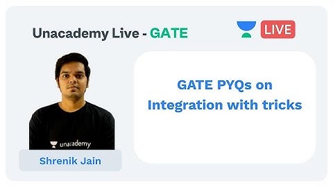 GATE PYQs on Integration with tricks | Engineering Mathematics | Shrenik Jain
