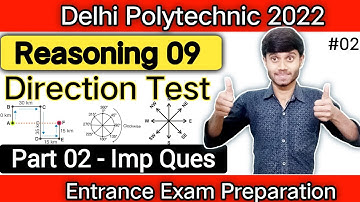 Delhi Polytechnic 2022 : Direction Test 02 | Questions Based On Angle & NW,SW,NE,SE : Delhi Cet 2022