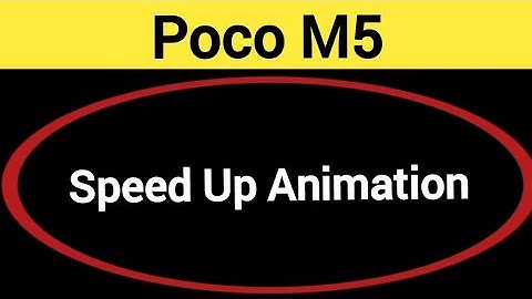 How to speed up animation, Poco M5 me animation speed kaise increase Karen