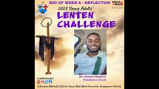 JMD: Lenten Challenge: Week 6 Reflection Video with Bro Richard Matthew