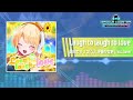 【グルコスFP】Laugh to laugh to love / 陽向キャノン(CV: 伊藤かな恵) feat. baker