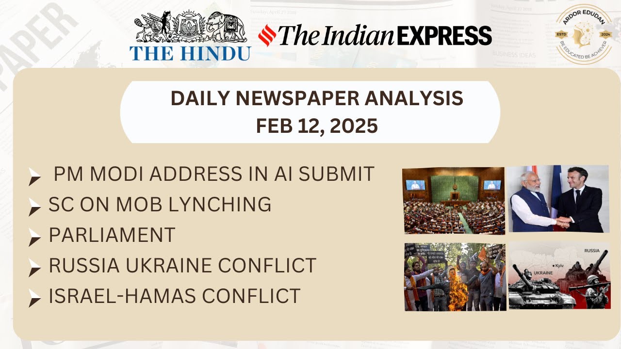 Current Affairs |12 - 02- 2025 | Indian Express Newspaper Analysis ...