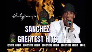 SANCHEZ MIX 2019: SANCHEZ REGGAE MIX 2019 (BEST OF) REGGAE LOVE SONGS 18764807131 [DJ TREASURE]