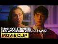 Manny's strained relationship with his mom | 'An Inconvenient Love' | #MovieClip