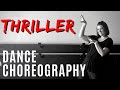 "Thriller" | Michael Jackson (MUSIC VIDEO DANCE CHOREOGRAPHY)