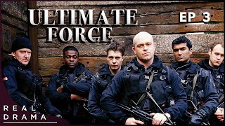 Ross Kemp in Ultimate Force | British Action Drama Mini-Series | S1 EP 3 | Real Drama