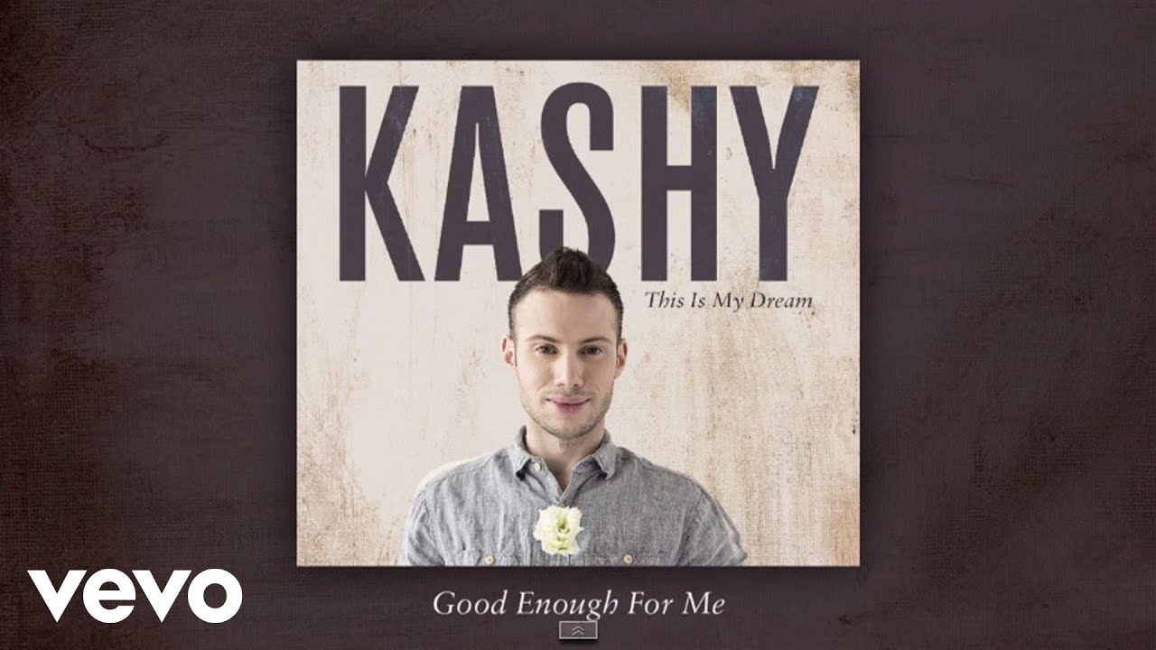Kashy Keegan Good Enough For Me Audio Youtube Kashy Keegan Good Enough For Me Audio Youtube