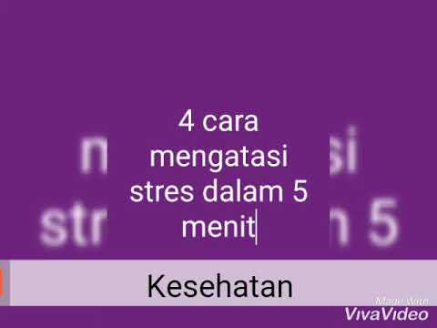 Video: Cara Menghilangkan Tekanan Dalam 5 Minit