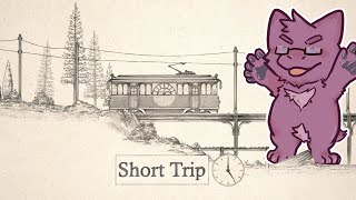 【Short Trip】短短的旅程，希望電車路線上不要有什麼奇怪的怪物擋路，劫財也劫色的啦