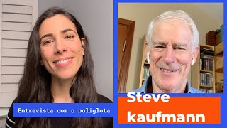 Interview with polyglot Steve Kaufmann in Portuguese @Thelinguist