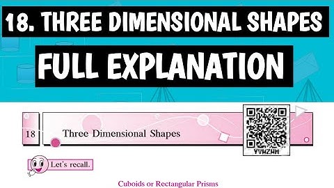 Chapter 18. Three Dimensional Shapes Full Explanation | Class 6 | Maths | #bookbyte