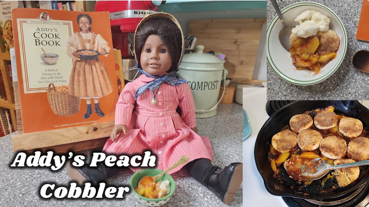 American Girl Addy's Skillet Peach Cobbler! (Vintage 90's American Girl Cookbook)