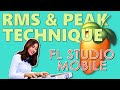 🎧 RMS & Peak Pro Mastering Guide! Tips & Tutorial in FL Studio Mobile 🎚️
