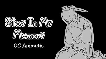 Stay In My Memory | OC Animatic