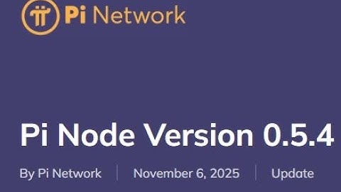 PI NODE UPDATED TO VERSION 0.5.4 THE GAME CHANGER THAT PUSHES GCV ON IT WAY.