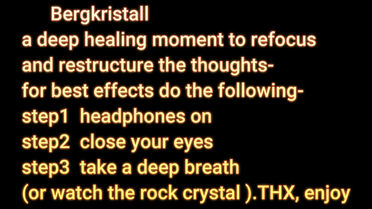 Bergkristall  restructure your thoughts in 3 33min  THX   KI Alchemie