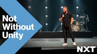 Not Without Unity | Cameron Wells
