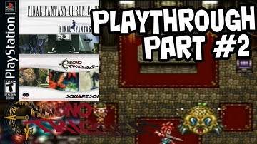 Final Fantasy Chronicles: Chrono Trigger (PS1) Playthrough - Part 2