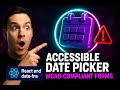 Build an Accessible React Date Picker with date-fns | WCAG-Compliant Forms for Every User