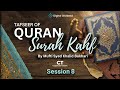 Surah Al-Kahf Session 8 | The Trial of Gog and Magog: Insights on the End-Times Fitna